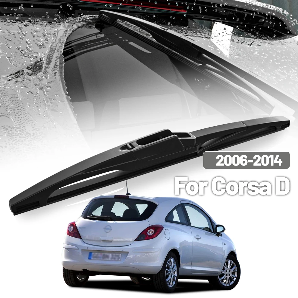 Für Opel Corsa D 2006-2014 2008 2009 2010 2011 Heckscheibenwischer Heckklappenfensterwischer Zubehör 12 Zoll