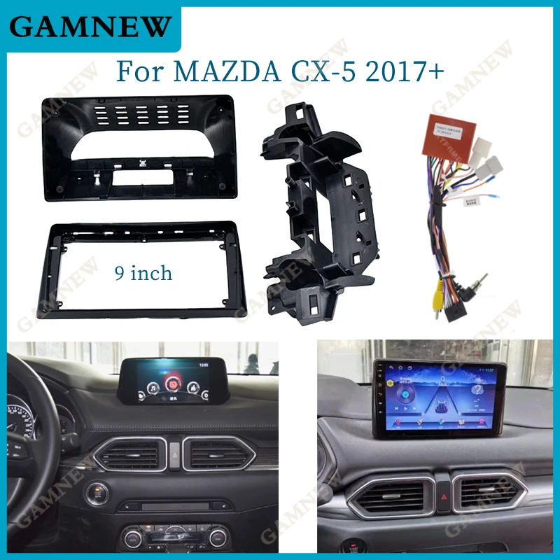 Adaptateur de Fascia de cadre de voiture de 9 pouces pour Mazda CX-5 CX5 2017 + Kit de panneau de montage de tableau de bord audio radio grand écran Android