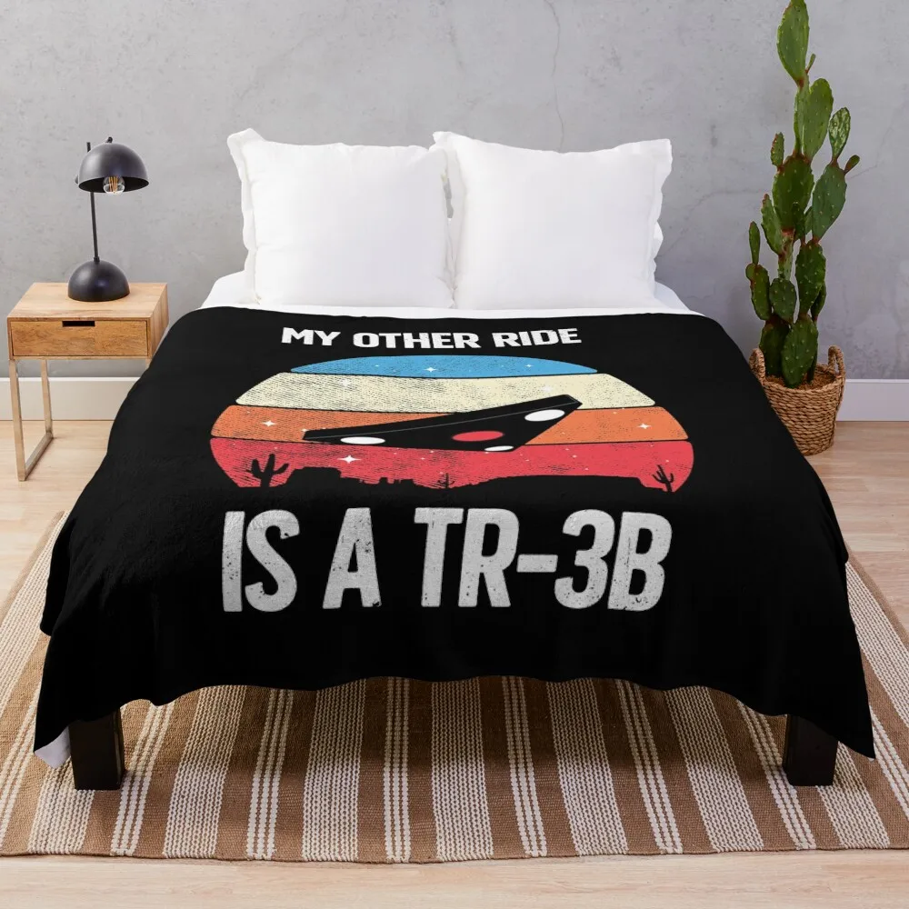 My Other Ride is a TR-3B Black Manta Triangle UFO T-Shirt Throw Blanket bed plaid Blankets For Sofas Blankets