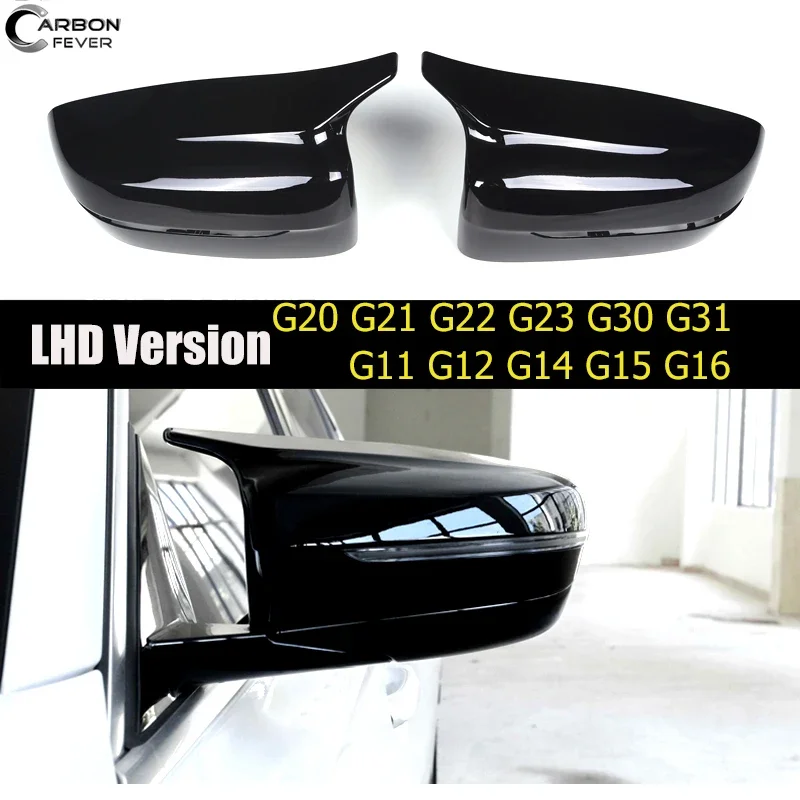 LHD ABS Gloss Black Replacement Type Door Side Mirror Caps For BMW G20 G21 G22 G23 G30 G31 G11 G12 G14 G15 G16 2/3/5/7/8 Series