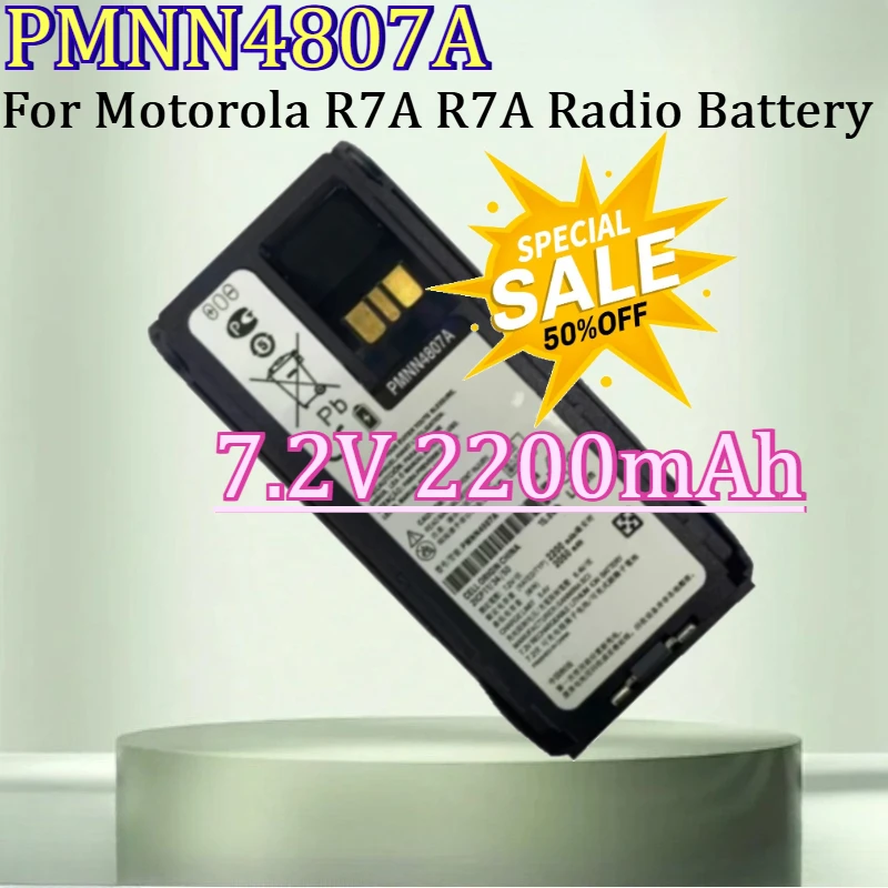 For Motorola R7A R7A Radio Battery New 7.2V 2200mAh PMNN4807A Replacement Li-ion High Quality Battery