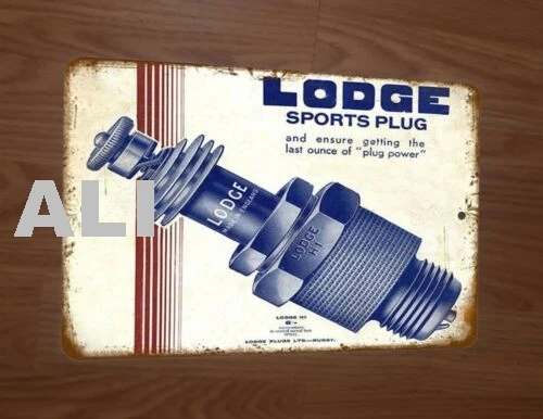 Lodge Sports Plug Spark Plugs Ad 8x12 Metal Wall Sign sign