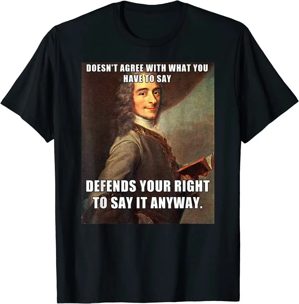 Defends Your Right To Say It Anyway Funny Voltaire Meme T-Shirt Summer Tees Cotton Luxury brand vintage oversized