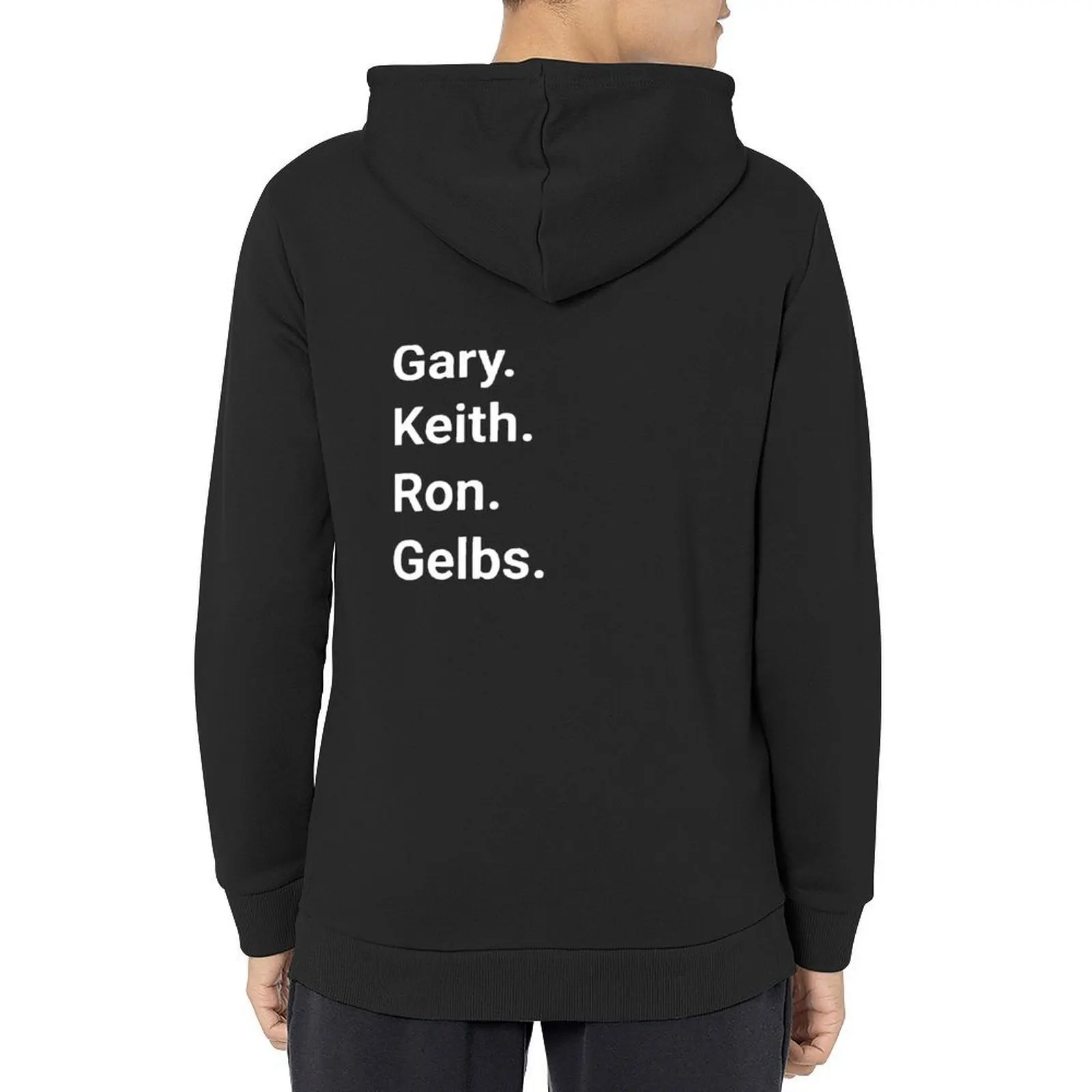 

Gary Keith Ron Gelbs Hoodie graphic t shirts men anime clothing autumn mens clothing new in hoodies
