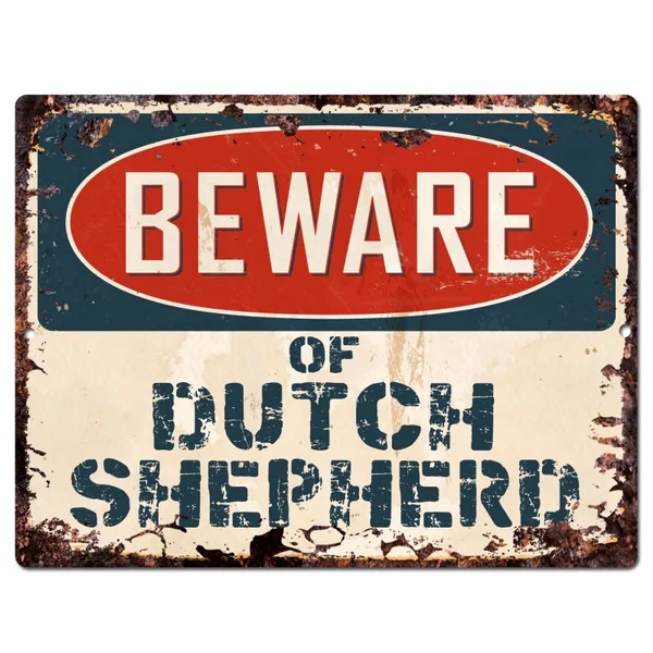 Beware of DUTCH SHEPHERD Plate Rustic Chic Metal Tin Signs Decor Gift Metal Painting 20x30cm Poster Metal Plaque vintage decor