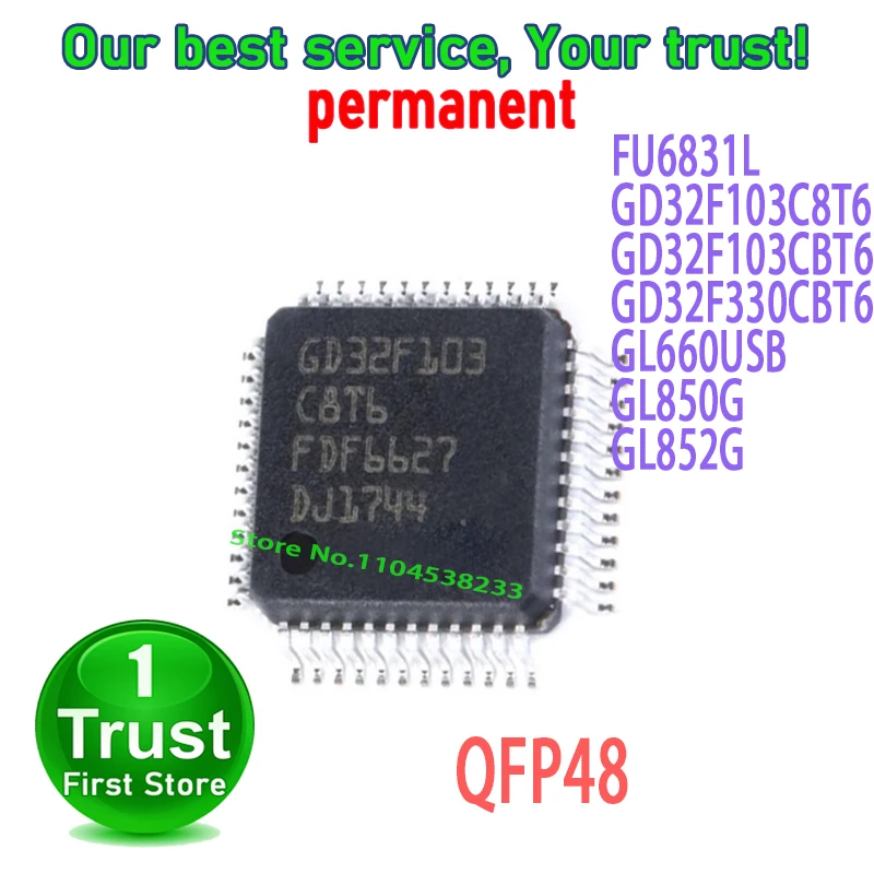 FU6831L QFP48 GD32F103C8T6 GD32F103CBT6 GD32F330CBT6 GL660USB GL850G GL852G