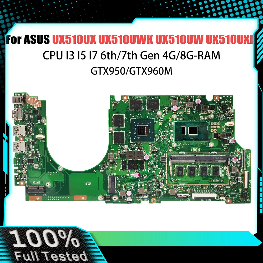 

UX510UX Laptop Motherboard For ASUS ZenBook UX510UWK UX510UW UX510UXK Notebook Mainboard CPU I5 I7 Gen 8G-RAM GTX950/GTX960M