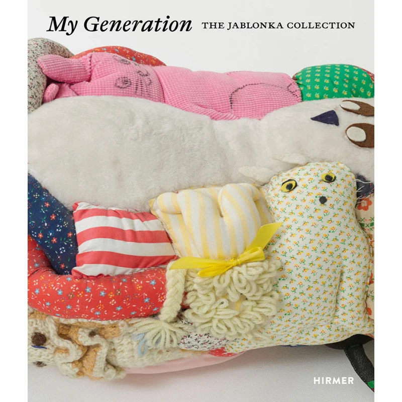 

My Generation The Jablonka Collection Клаус Альберт Шродер Химер 9783777435688 Книга