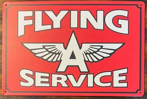 Flying A Gasoline Service Novelty Metal Sign 12