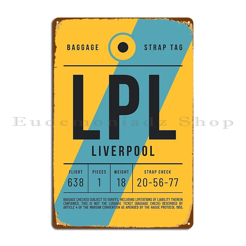 Luggage Tag E Lpl Liverpool England Uk Metal Signs Wall Pub Mural Painting Club Printed Tin Sign Poster