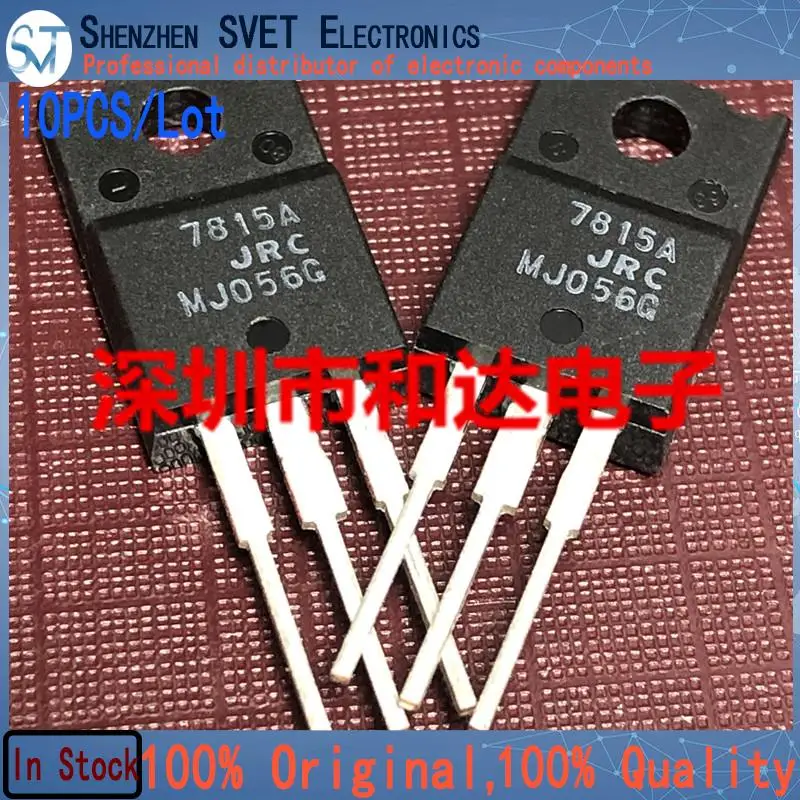 10PCS/Lot 7815A JRC7815A NJM7815FA  TO-220F 15V  100% Inport Original In Stock Ship Fast