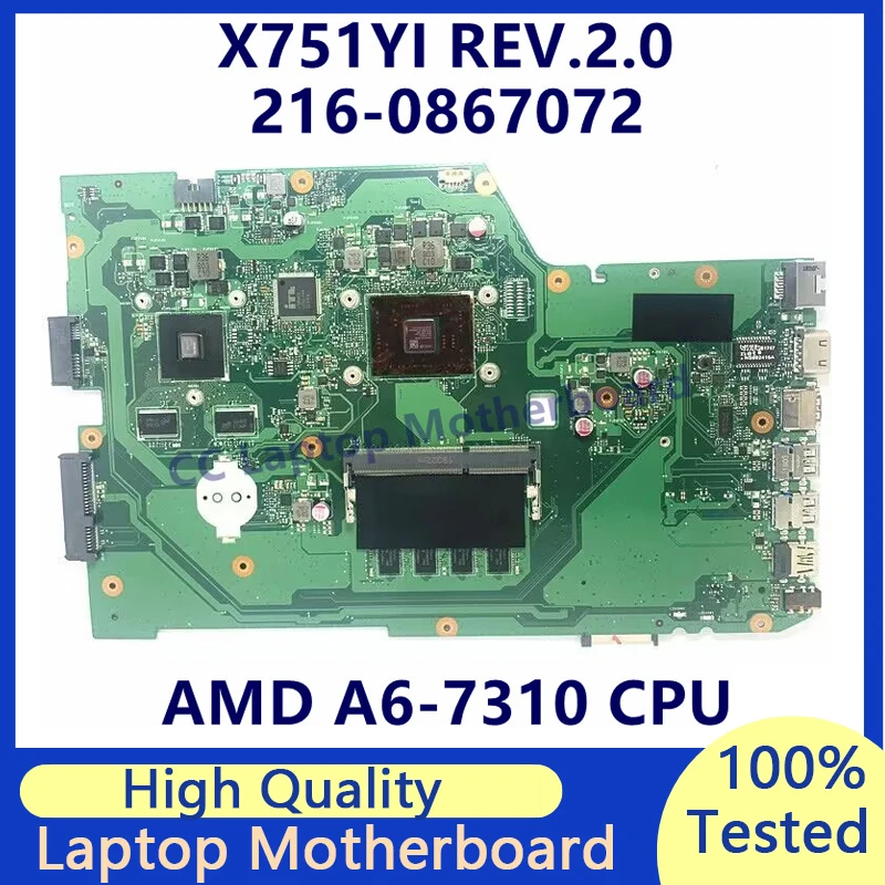 X751YI REV.2.0 Mainboard For Asus Laptop Motherboard With AMD A6-7310 CPU RAM 4GB 216-0867072 100% Fully Tested Working Well