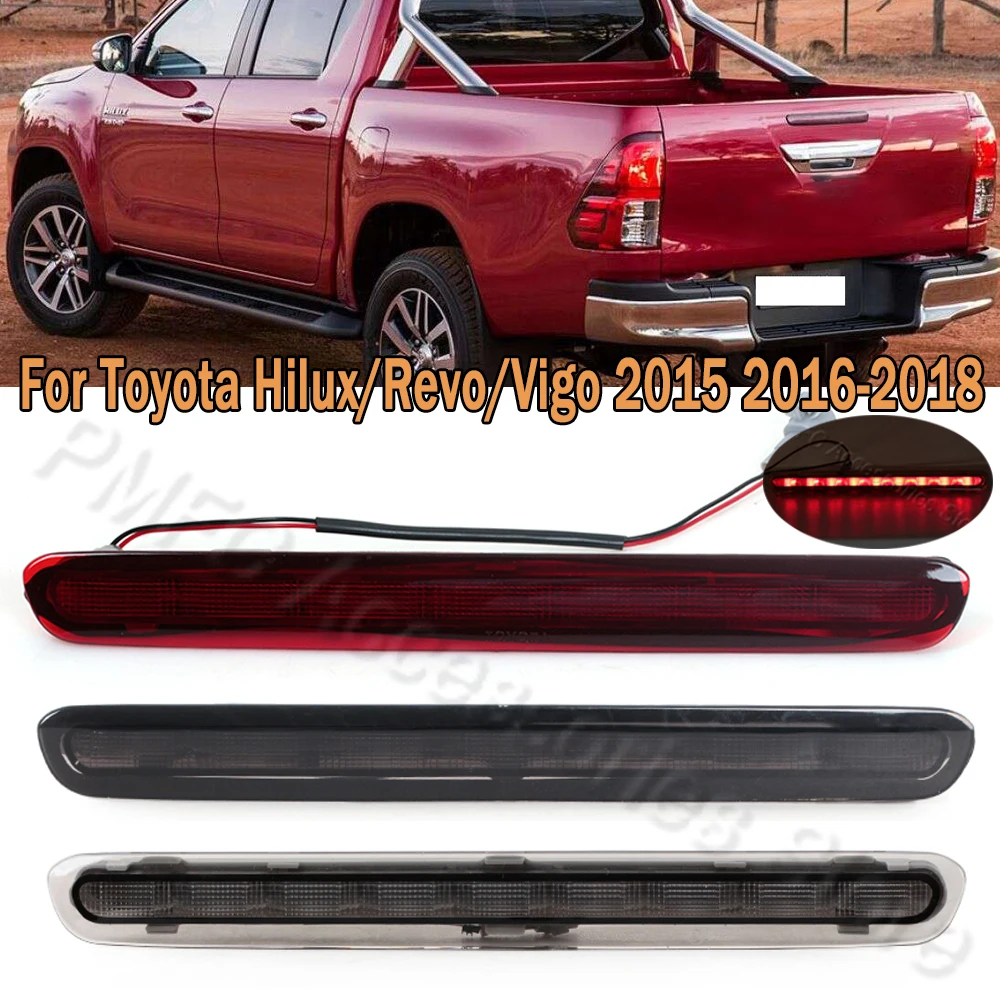 Car LED Rear Third Brake Light Middle Stop 3rd Tail High Brake Lamp For Toyota Hilux/Revo/Vigo 2015 2016 2017 2018 32915006872