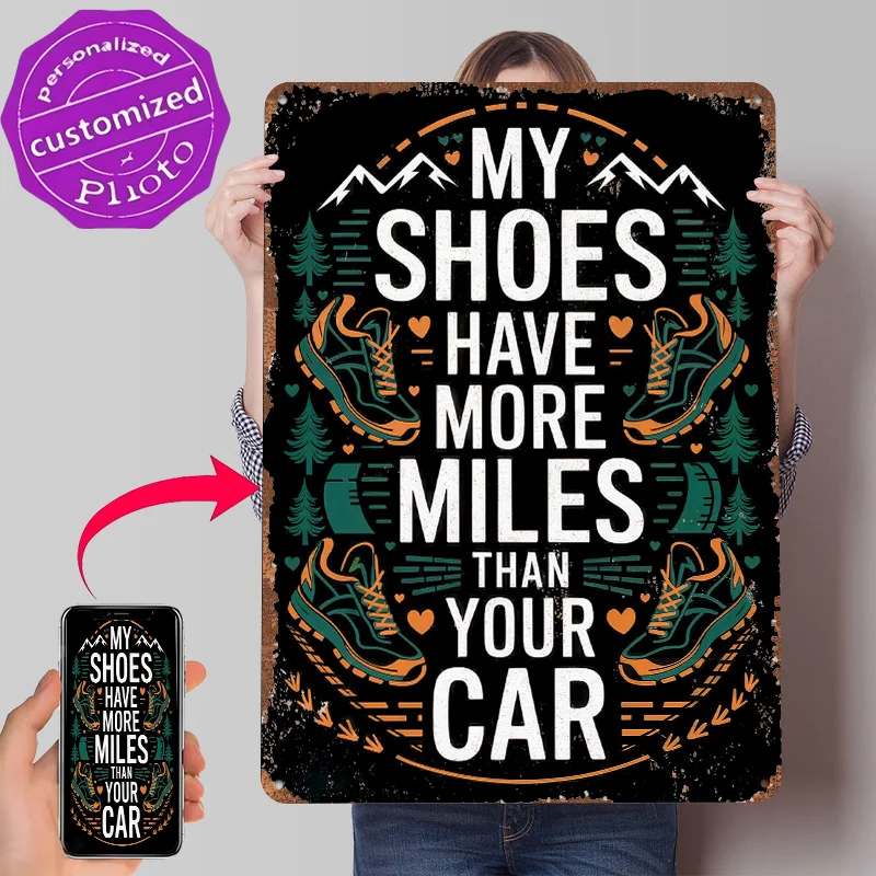 Hiking Shoes Quote Tinplate Poster Customized Wall Art Retro Vintage Metal Signs for Fans Mancave Decoration Gaming Office Decor