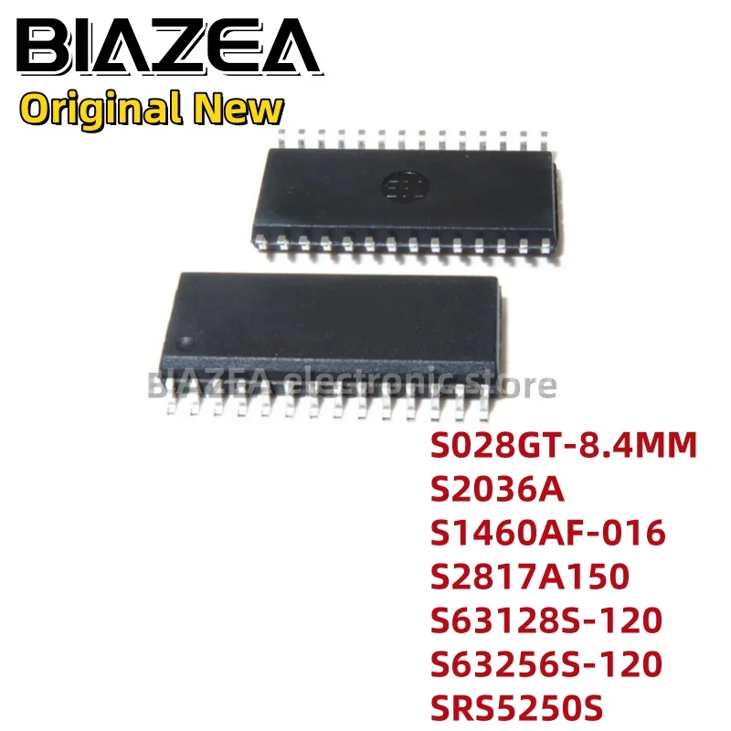 1piece S028GT-8.4MM S2036A S1460AF-016 S2817A150 S63128S-120 S63256S-120 SRS5250S SOP28