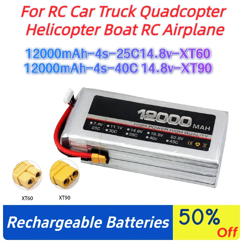 

12000mah 4s 25c 14.8V Lipo Battery with XT60/XT90 for Plant Protection Drone RC Car/Airplane Model Boat Rechargeable Batteries