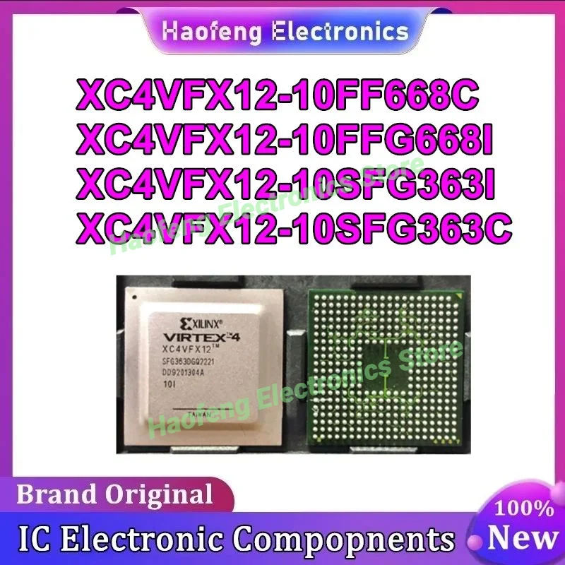 

XC4VFX12-10FF668C XC4VFX12-10FFG668I XC4VFX12-10SFG363I XC4VFX12-10SFG363C Новый оригинал на складе