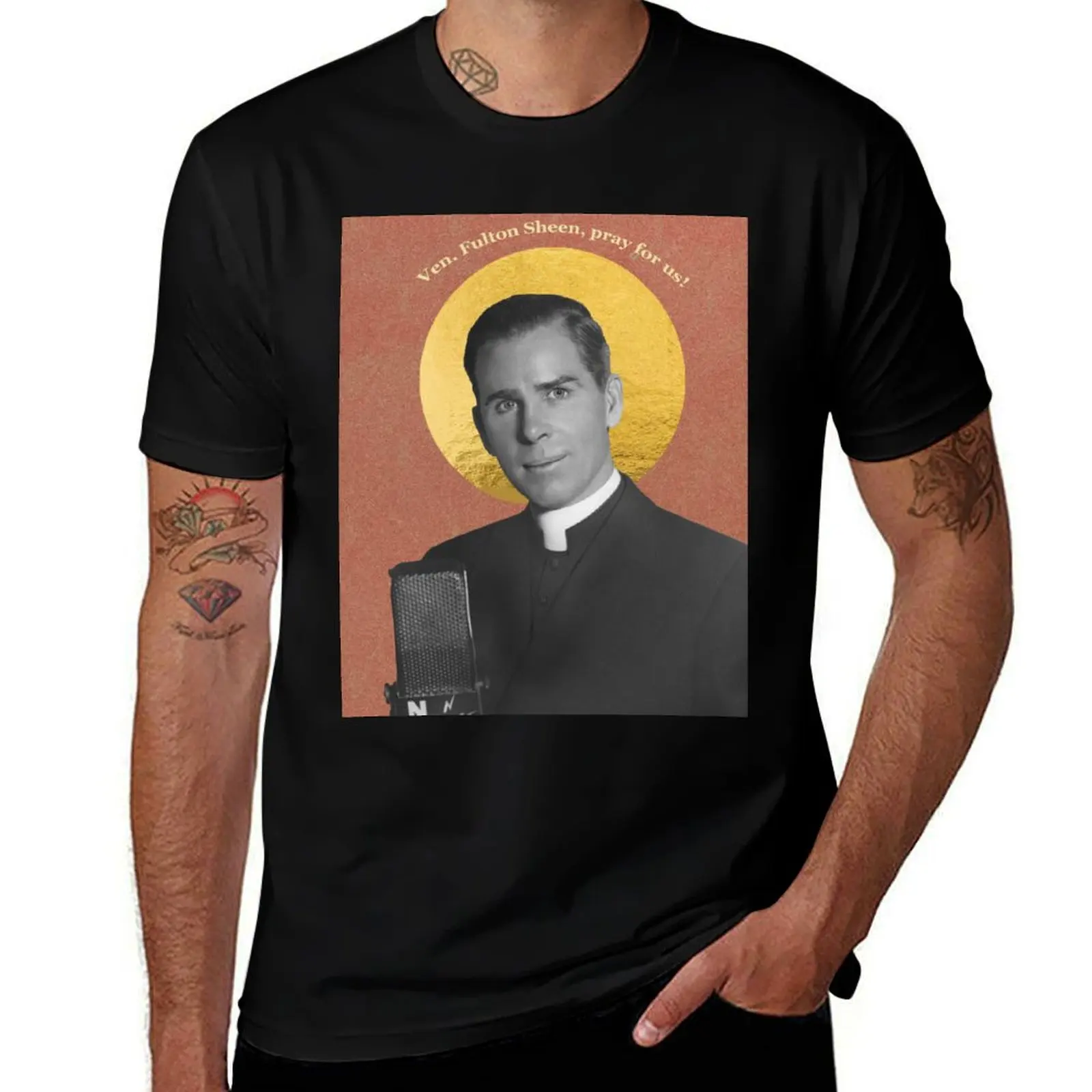 Venerable Fulton Sheen, Pray for Us! T-Shirt man t shirts graphic T-Shirt