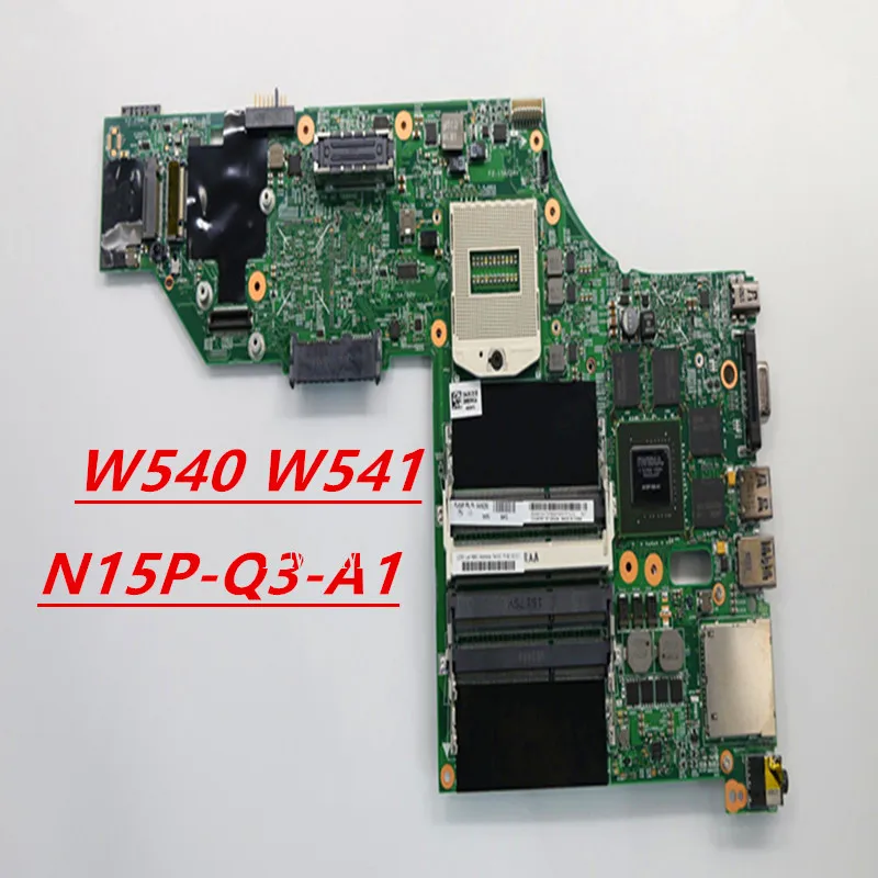 

04X5293 00HW114 For Lenovo ThinkPad W540 W541 laptop motherboard N15P-Q3-A1 graphics card FRU comprehensive test free delivery