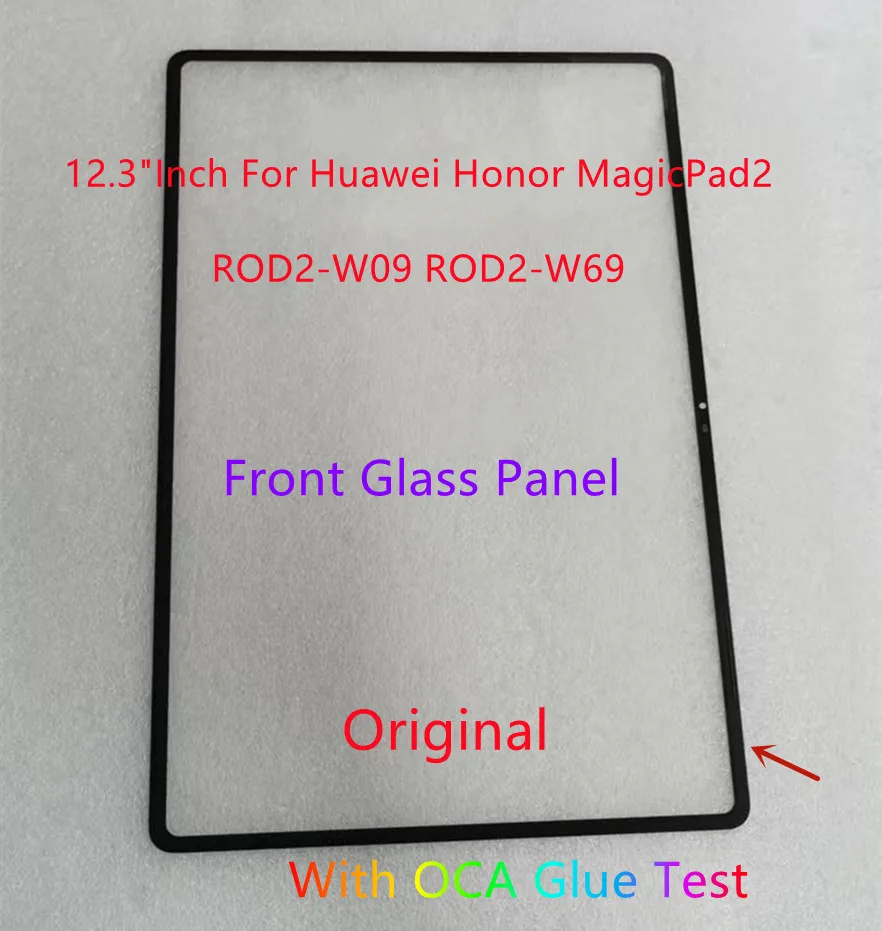 

12.3" Inch For Huawei Honor MagicPad2 ROD2-W09 ROD2-W69 ROD2 W09 ROD2 W69 ROD2 Touch Screen Front Glass Panel With OCA Glue Test