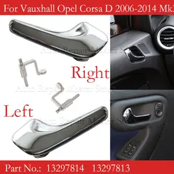 Car Left Right Interior Door Handle 13297813 13297814 For Vauxhall Opel Corsa D 2006-2014 Mk3 / Hatchback