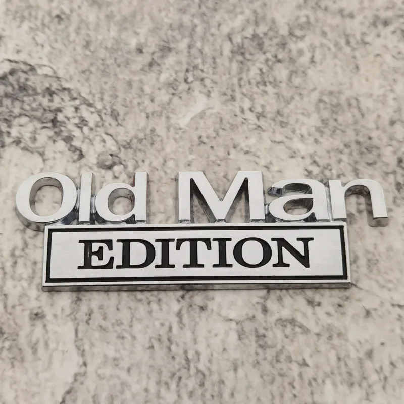 Car 3D Metal Chrome Sticker Emblem OLD MAN EDITION Badge Logo Car Trunk Body Door Styling Decals Stickers Auto Accessories