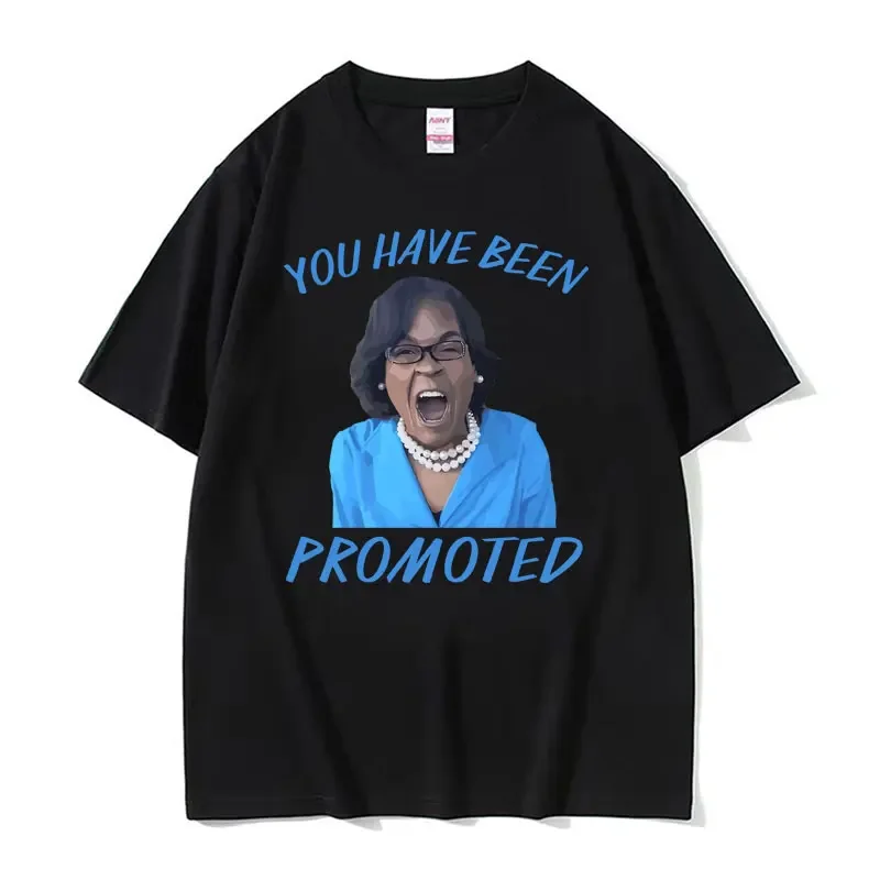 

You Have Been Promoted Meme T-shirt Ou Are Now One of My Elite Employees Funny T Shirts Men's Women Summer Casual Cotton T Shirt