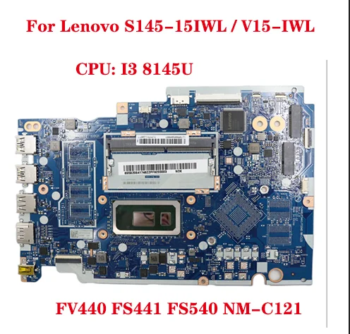 

Горячая Распродажа, материнская плата для ноутбука Lenovo ideapad S145-15IWL FV440 FS441 FS540, материнская плата с процессором i3 8145U 100% тест