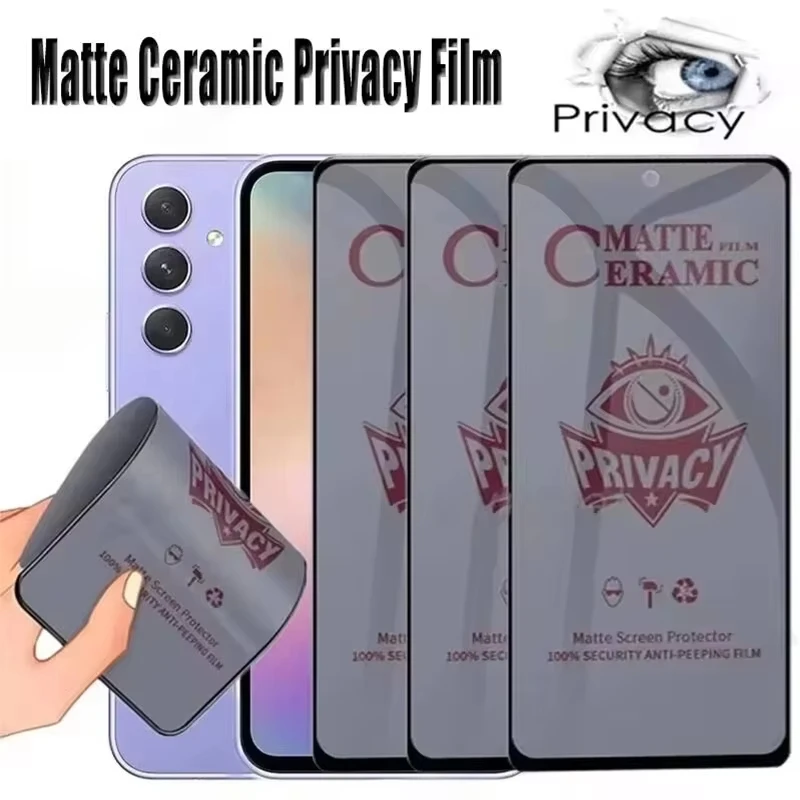 3PCS Matte Ceramic Privacy Screen Protector For Samsung A56 5g A57 A16 A17 A37 A07 A26 A36 A55 S25 S26 Ultra S24 S23 FE S22 Soft