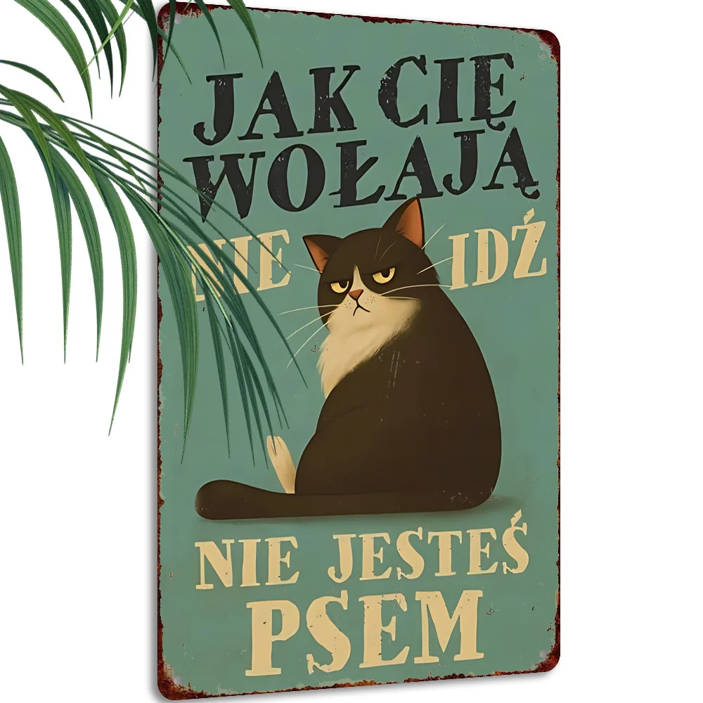 Vintage Style Metal Sign, Cat Quote Theme Decor Sign, Polish Language Funny Cat Wall Hanging, Suitable for Living Room Bedroom