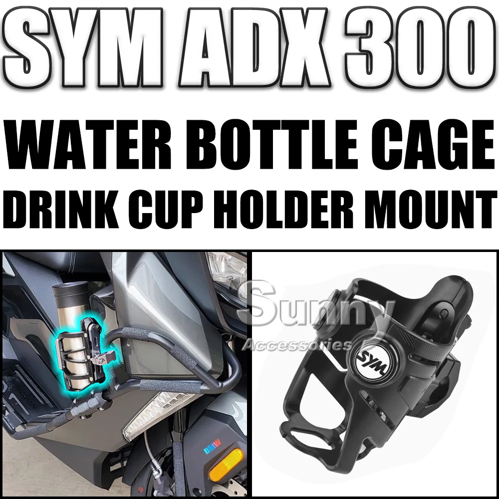 Motorcycle Water Bottle Cage Drink Cup Holder Mount For SYM ADX 300 ADX 300 adx300 2023 2024