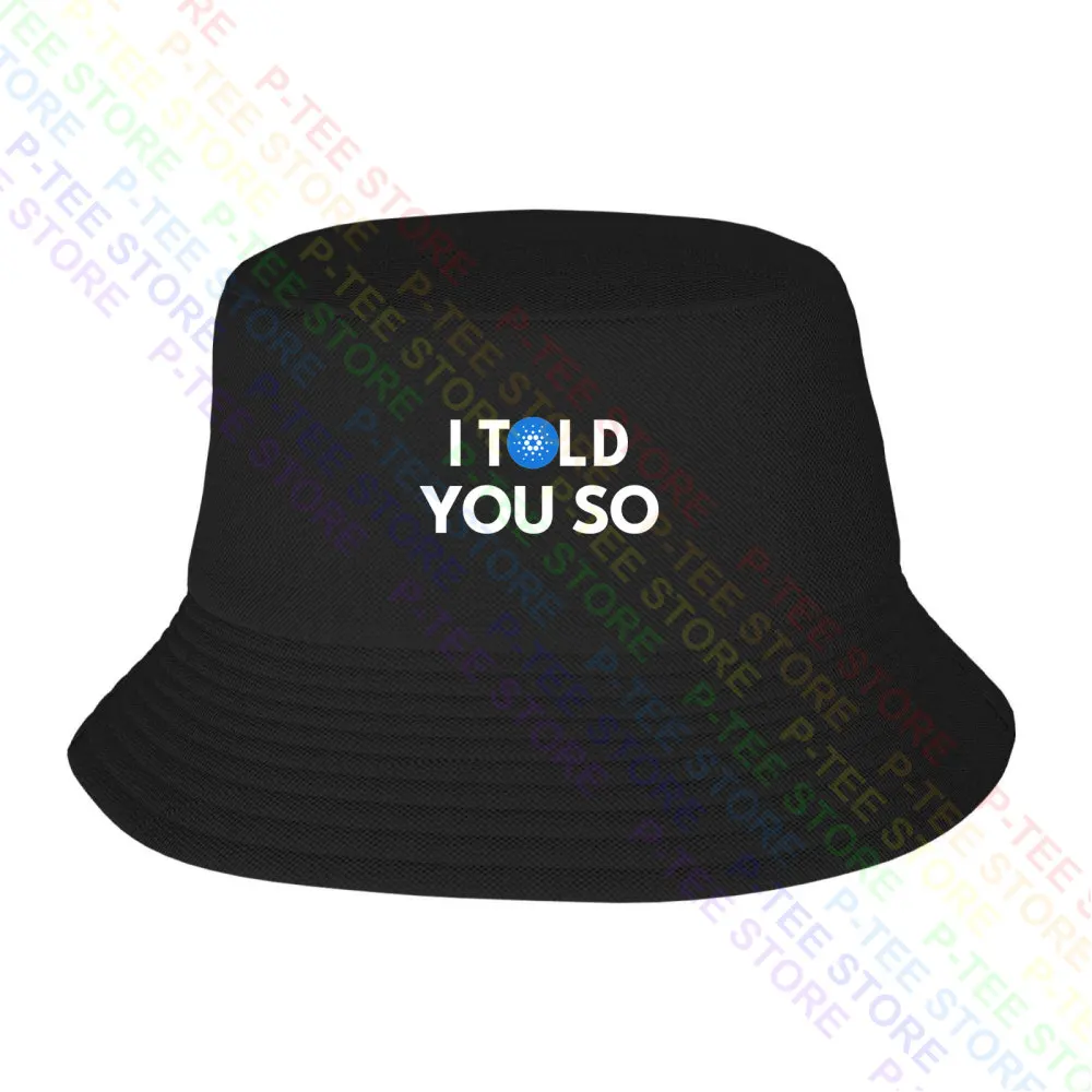 Cardano I Told You So Baseball Cap Snapback Caps Knitted Bucket Hat