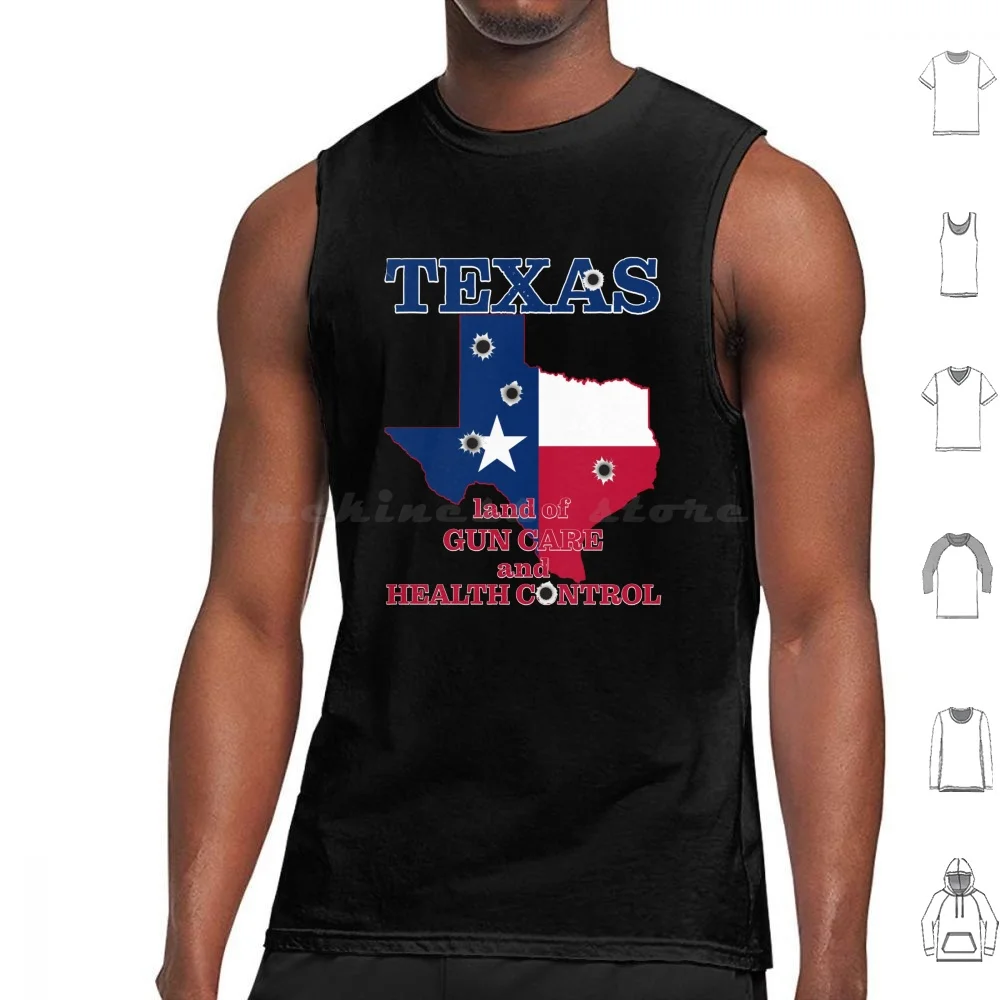 Texas-Land Of Gun Care And Health Control Tank Tops Print Cotton Texas Guns Gun Rights Second Amendment Health Care