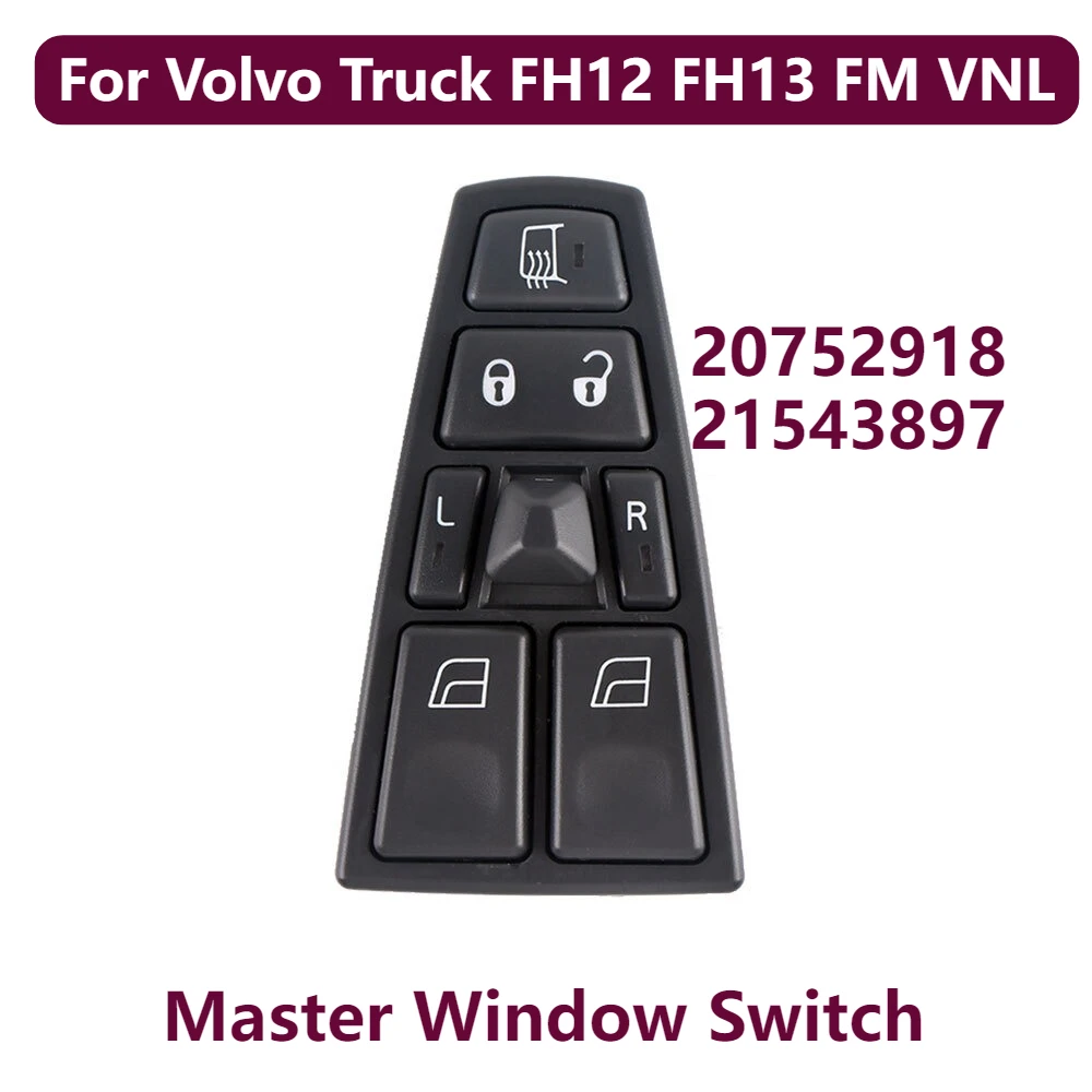 

Master Window Switch 20752918 21543897 Fit For Volvo Truck FH12 FH13 FM VNL