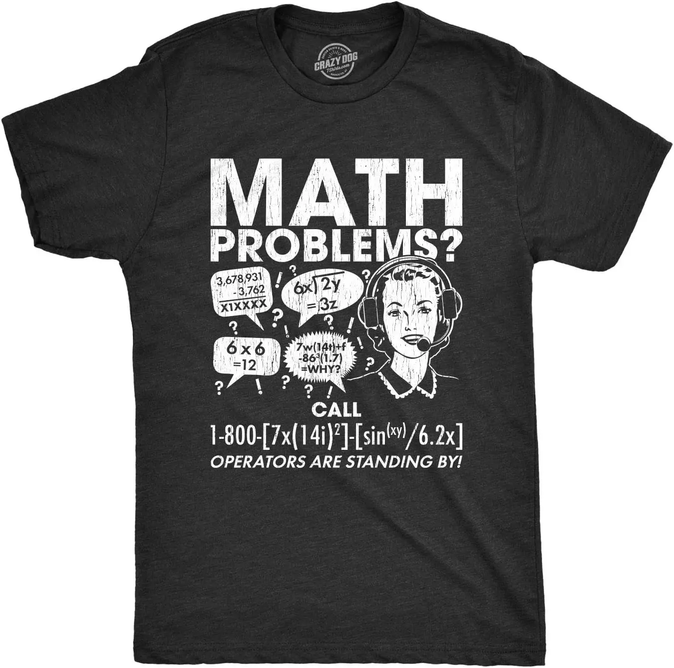 Mens Math Problems Hotline Tshirt Funny Student Teacher School Tee