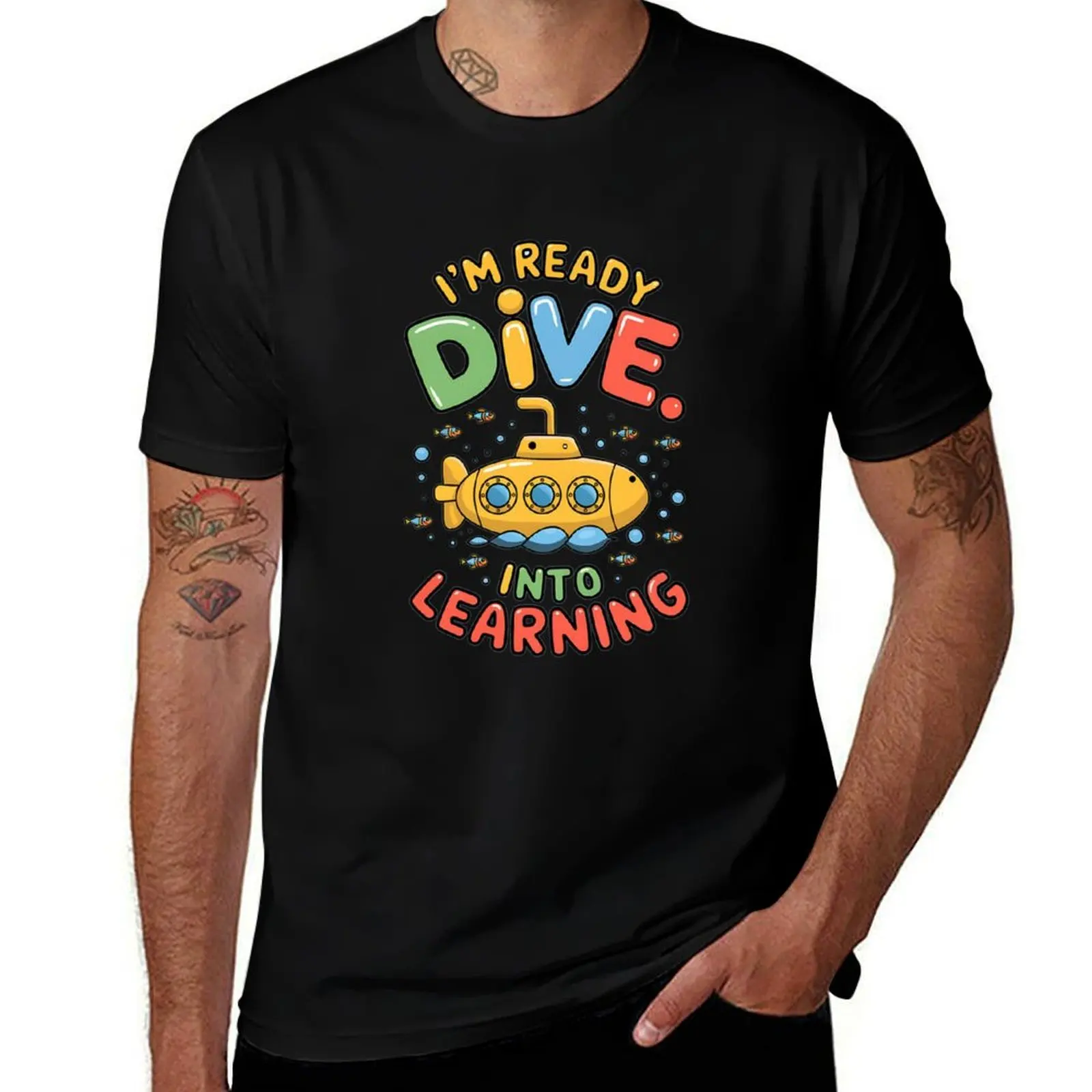 

Submarine Ready To Dive Into Learning Back To School T-Shirt oversized summer clothes Short sleeve tee men