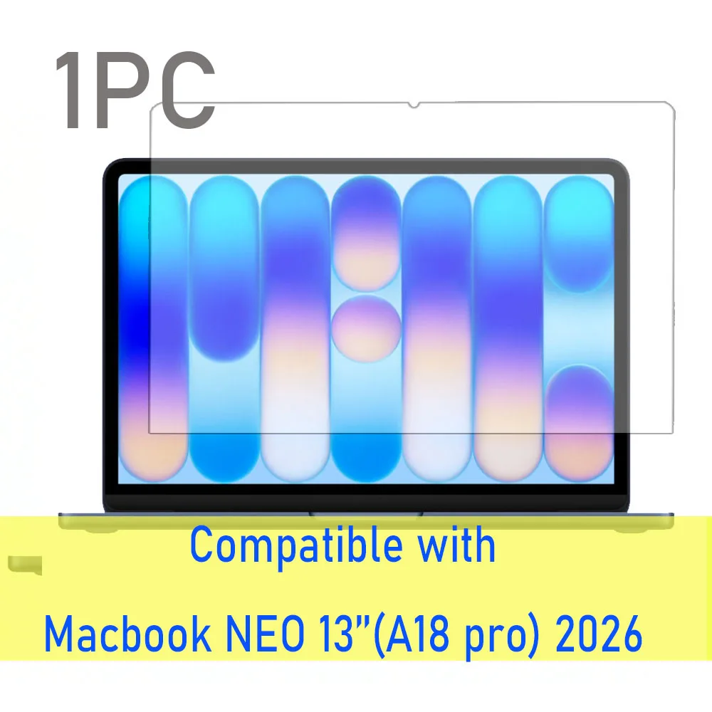 Tempered glass screen protector for Macbook NEO 13'' 2026 version PRO 18 For mac notebook 13-inch 9H Anti Scratch protective fil
