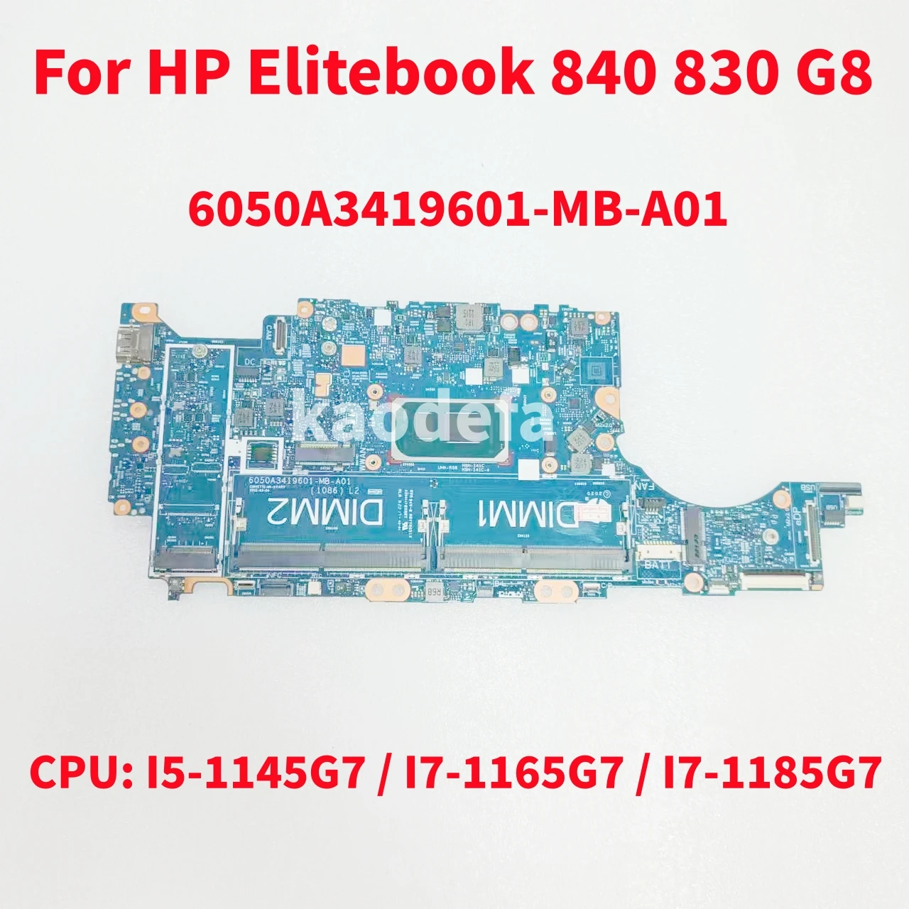 6050A3419601-MB-A01 For HP Elitebook 840 830 G8 Laptop Motherboard CPU: I5-1145G7 / I7-1165G7 / I7-1185G7 DDR4 100% Test OK