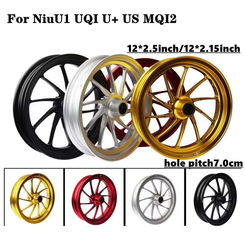 Motorcycle Wheel Modified 12x2.5/2.15inch CNC Aluminum Front Wheel Rims For Niu N1S/NGT/NQI/U+B/U1/US/UQi/MQI2 Eelectric Scooter