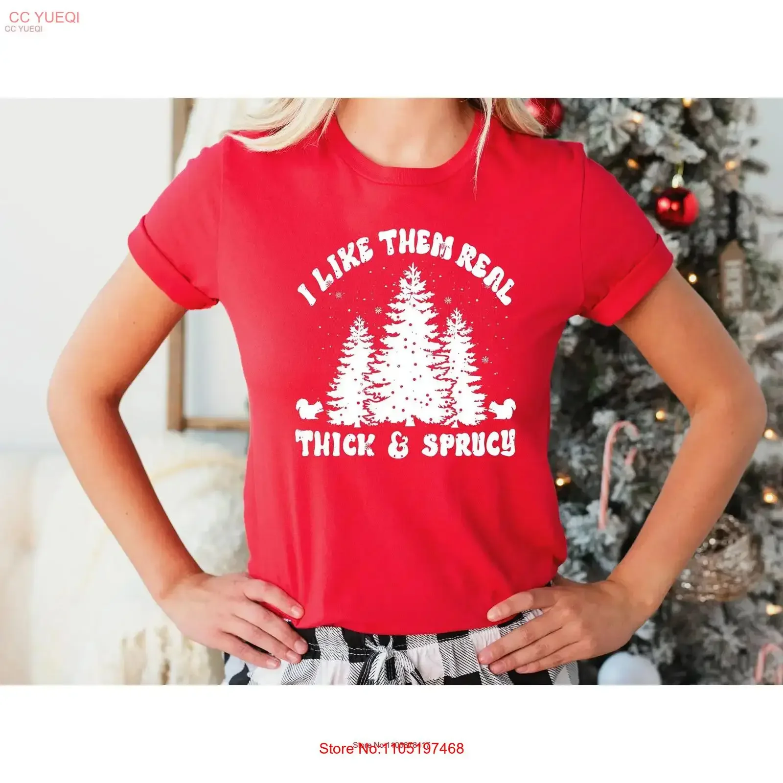 

I Like Them Real Thick and Sprucy T Shirt for Women Funny Christmas Spruce Holiday Tree vintage Washed Slightly Stretched