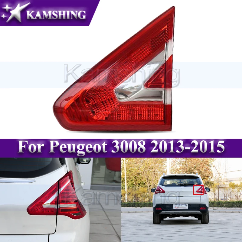 Kamshing Rear Bumper Taillight For Peugeot 3008 2013-2015 Inner Taillamp Signal Light Rear Brake Light Without Circuit Board