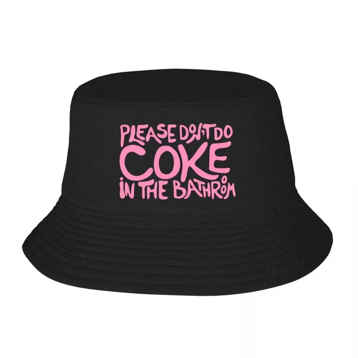 Custom Please Don't Do Coke In The Bathroom Beach Bucket Hat Men Women Unisex Humor Funny Prank Quote Summer Fisherman's Hat