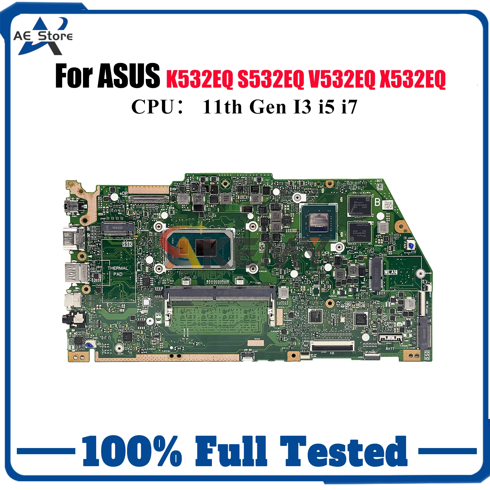 

X532EQ Материнская плата для ноутбука ASUS VivoBook V532EQ X532EQ K532EQ X532E S532EQ Материнская плата с 11-го поколения I3 i5 i7 100% тесты OK stk