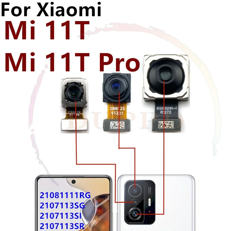 Front Back Main Camera For Xiaomi Mi11T Mi 11T Pro Frontal Selfie Facing Front Rear Big Camera Flex Cable Replacement Parts