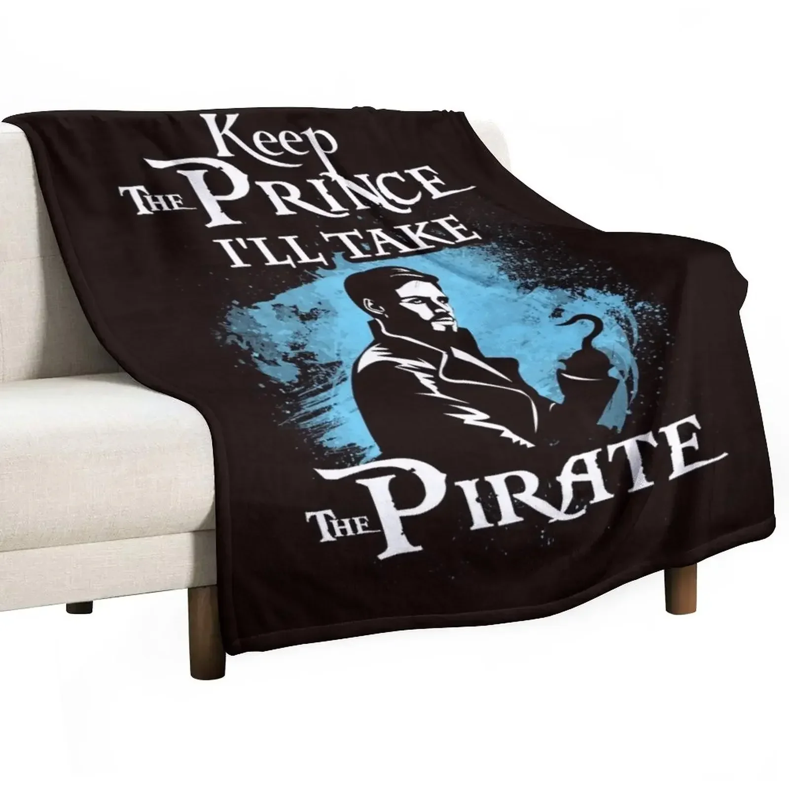 

Keep The Prince, I'll Take The Pirate Throw Blanket for winter Flannels Luxury St Extra Large Throw Blankets