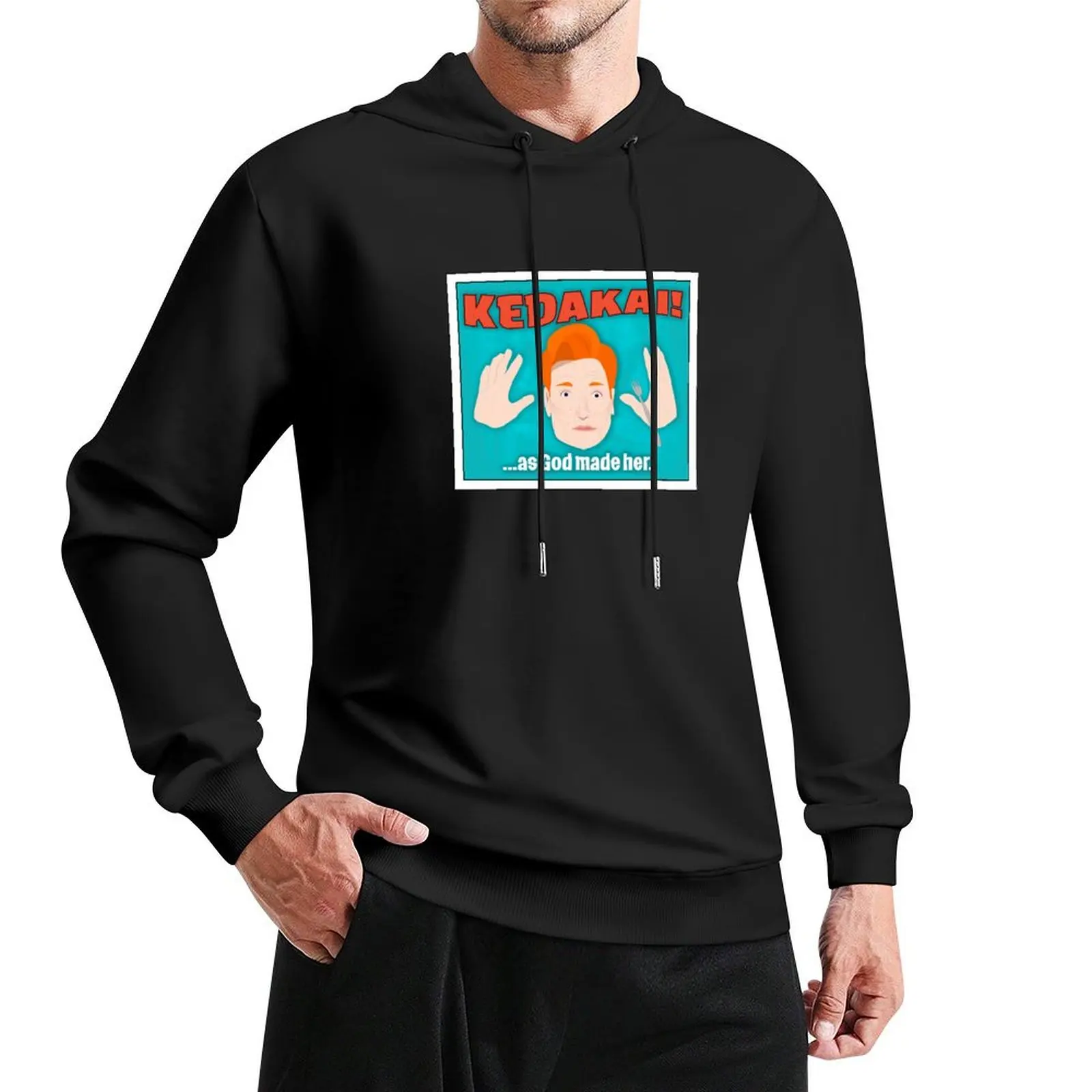 

Conan and KEDAKAI! Pullover Hoodie blouse men clothing mens designer clothes new in hoodies & sweatshirts