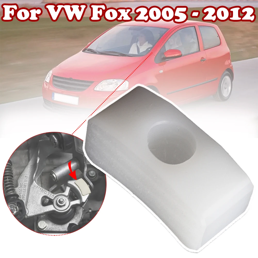 

10 мм Поворотная втулка для VW Fox 2005 - 2012 рычаг переключения передач реле слайдер башмак руководство 5/6 скоростей переключение передач связь запасные части