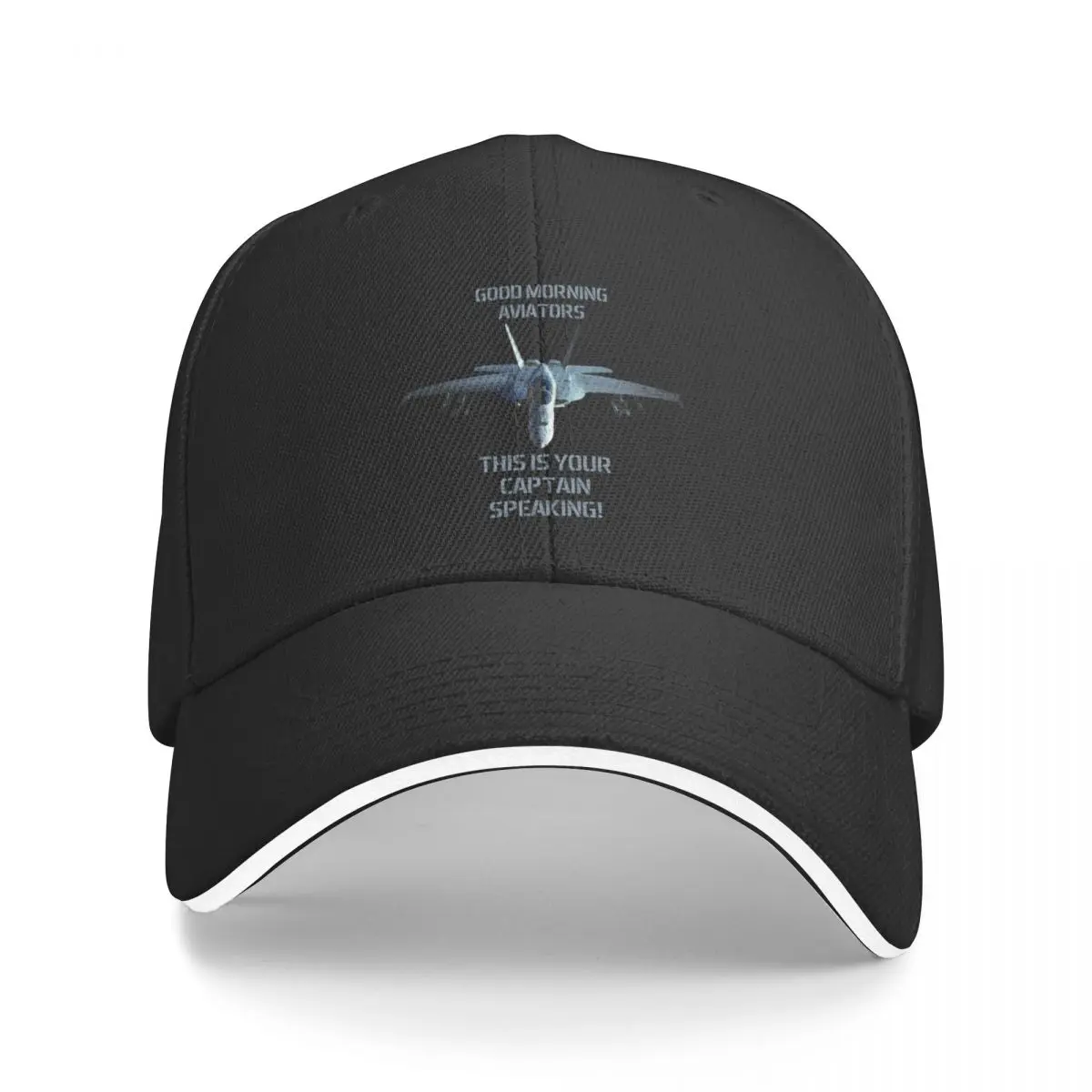 F-18 Super Hornet Good Morning Aviators This is your Captain speaking Maverick Baseball Cap Sports Cap Men's Women's