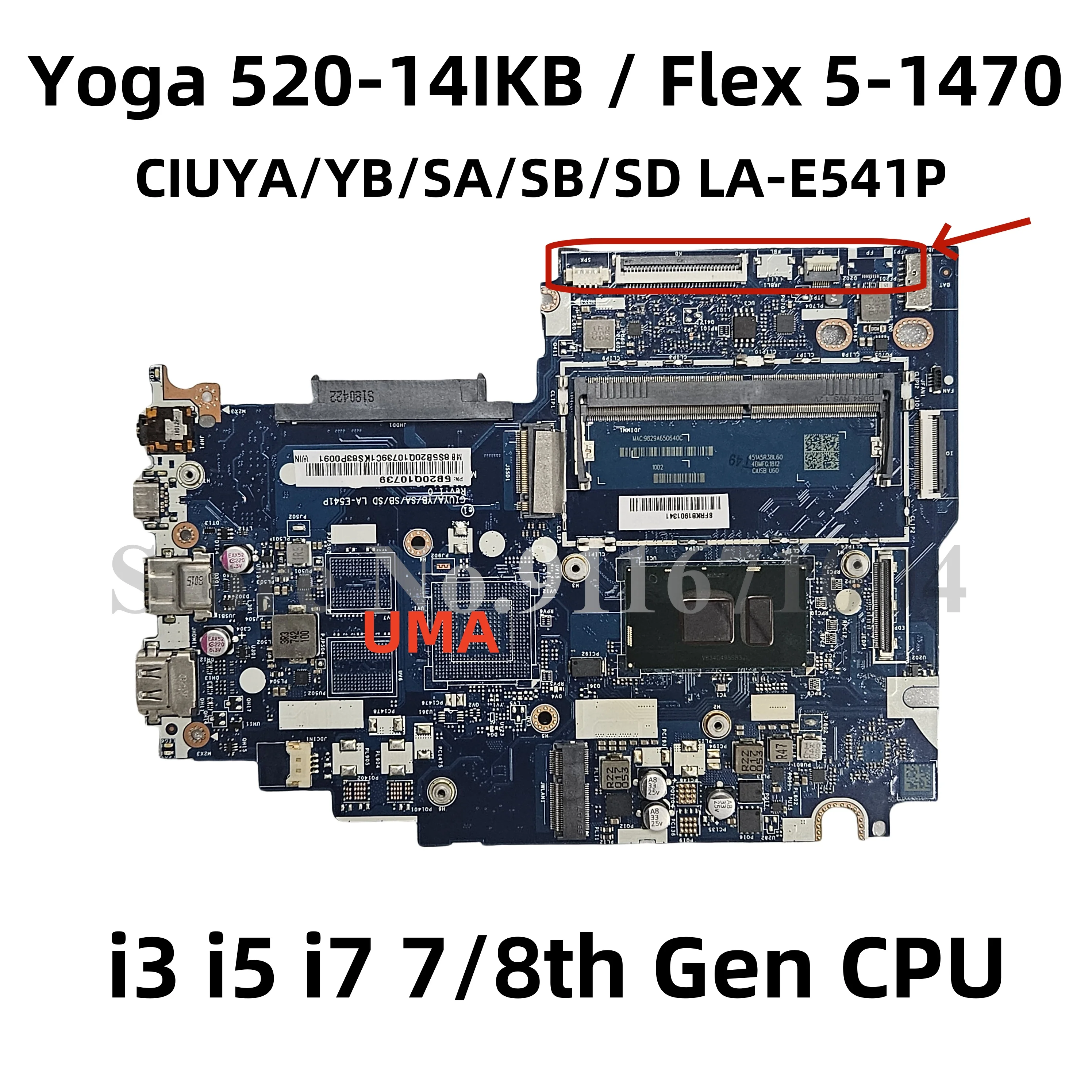 CIUYA/YB/SA/SB/SD LA-E541P For Lenovo Yoga 520-14IKB Flex 5-1470 Laptop Motherboard With i3 i5 i7 CPU UMA DDR4 100% test work