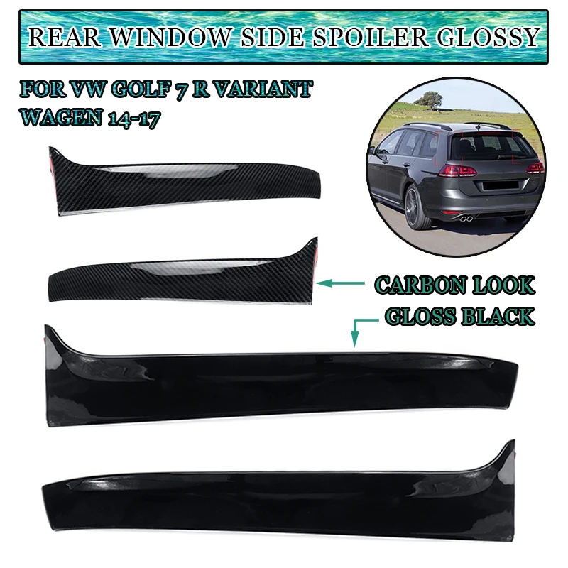 2pcs Rear Window Side Spoiler canard canards Splitter Glossy For VW Golf 7 R Variant Wagen 2014-2017 Gloss Black/Carbon Look